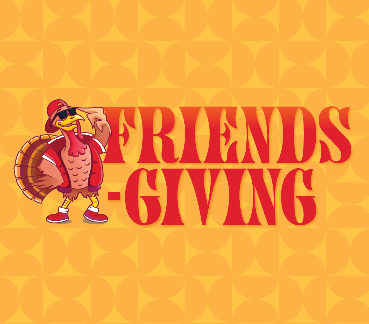 FRIENDS-GIVING