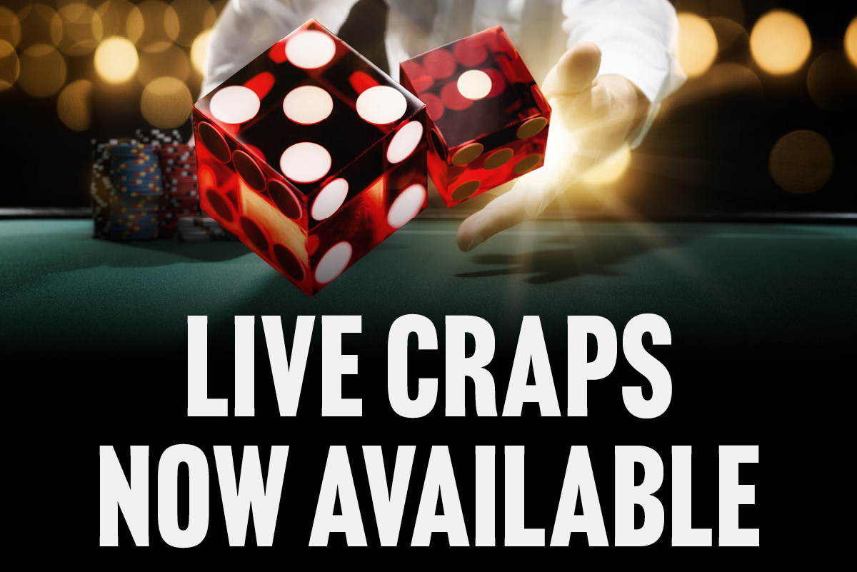 Live Craps Now Available