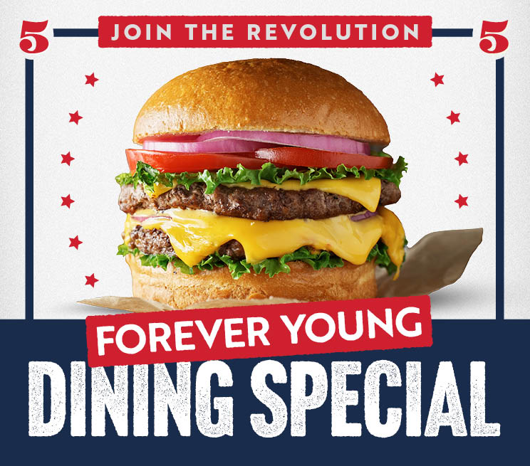 Join the revolution. Forever Young Dining Special