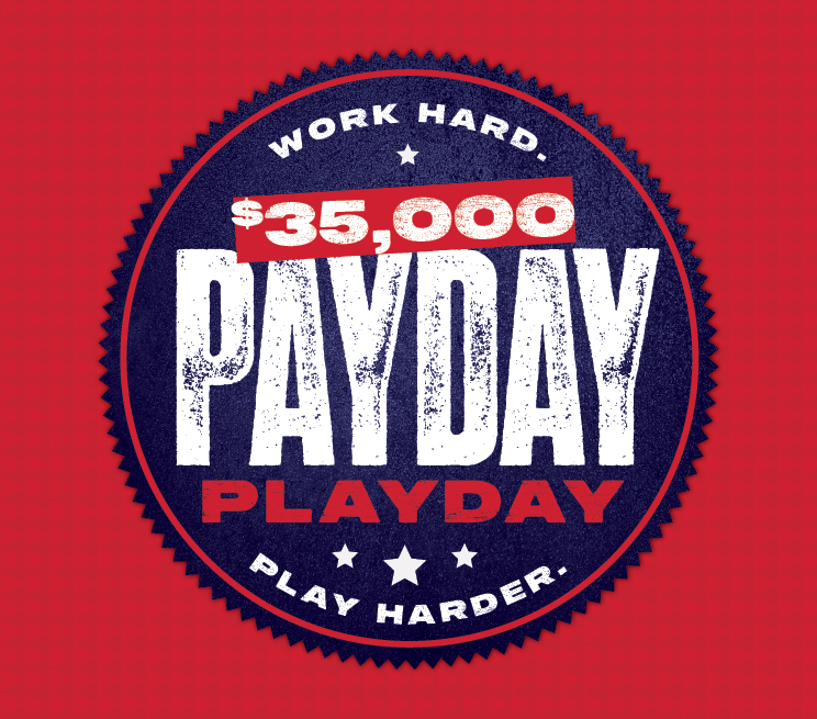 $35,000 Payday Playday
